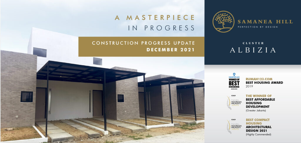 Samanea Hill Cluster Albizia – Progres Desember
